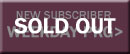 New Subscriber Weekend Package SOLD OUT button