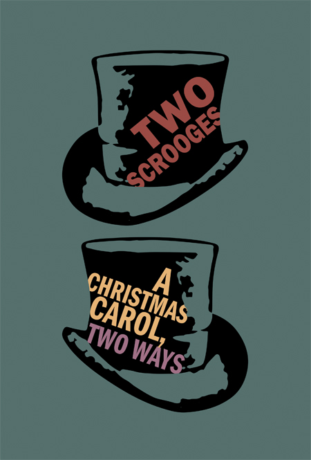 Two Scrooges: A Christmas Carol, Two Ways