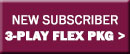 New Subscriber 3-Play Flex Package